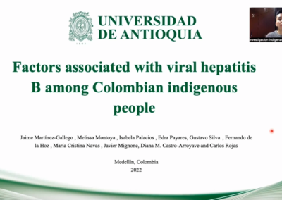 photo of virtual presentation titled "Factors Associated with Viral Hepatitis B Among Columbian Indigenous People" at the World Indigenous Peoples Conference on Viral Hepatitis